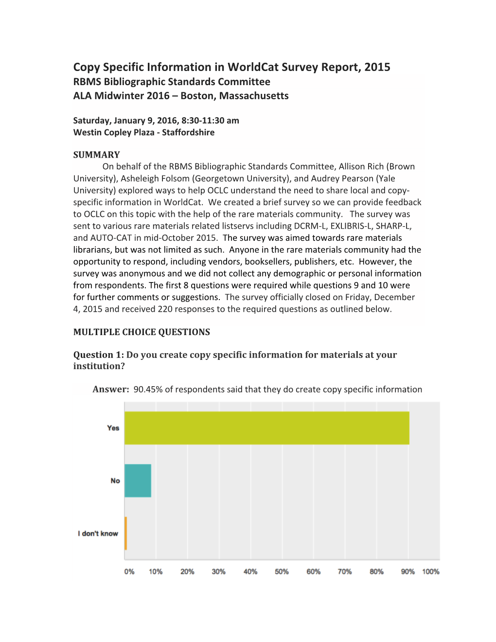 Copy Specific Information in Worldcat Survey Report, 2015 RBMS Bibliographic Standards Committee ALA Midwinter 2016 – Boston, Massachusetts