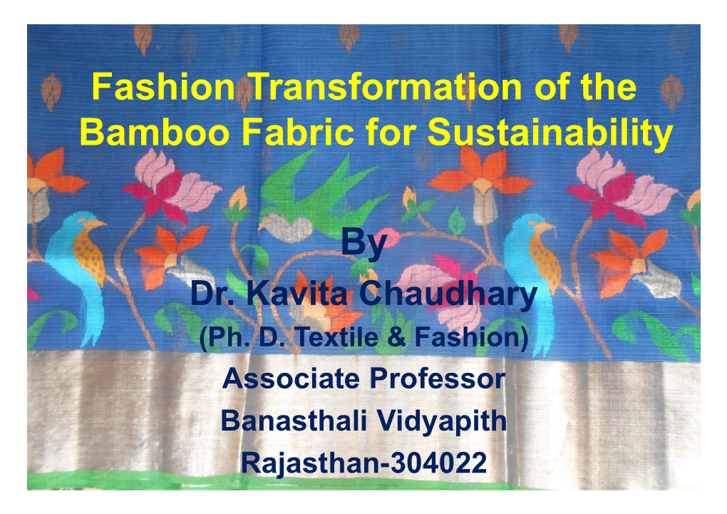 Fashion Transformation of the Bamboo Fabric for Sustainability By