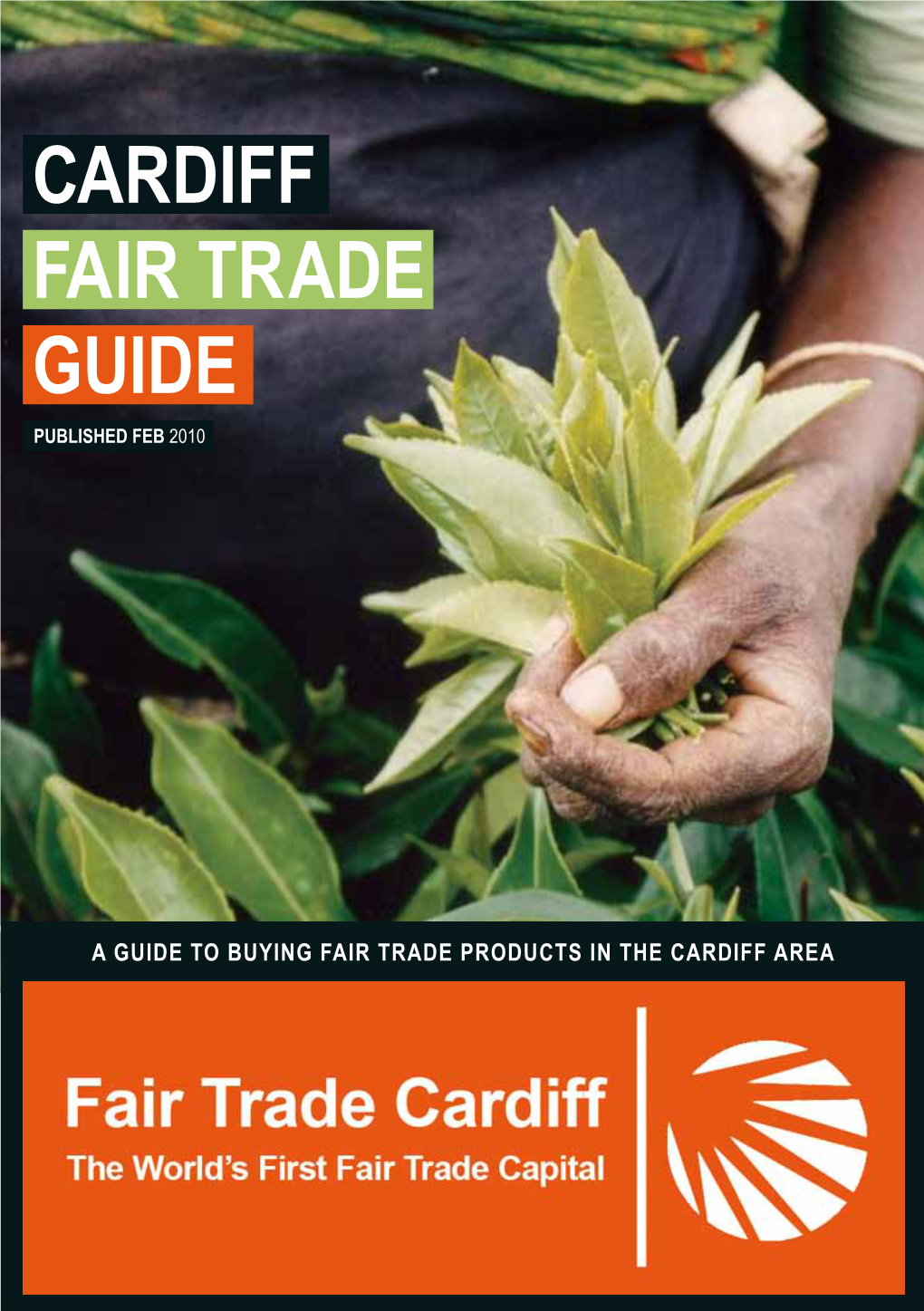 Cardiff Fair Trade Guide Published Feb 2010
