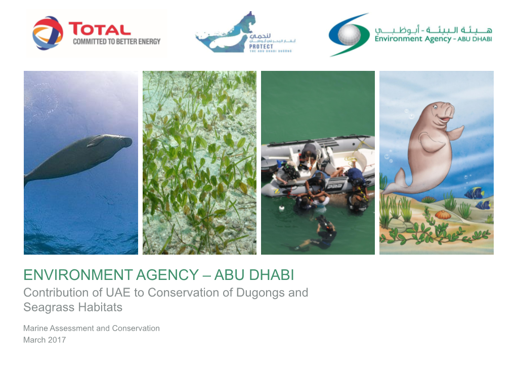 ENVIRONMENT AGENCY – ABU DHABI Contribution of UAE to Conservation of Dugongs and Seagrass Habitats