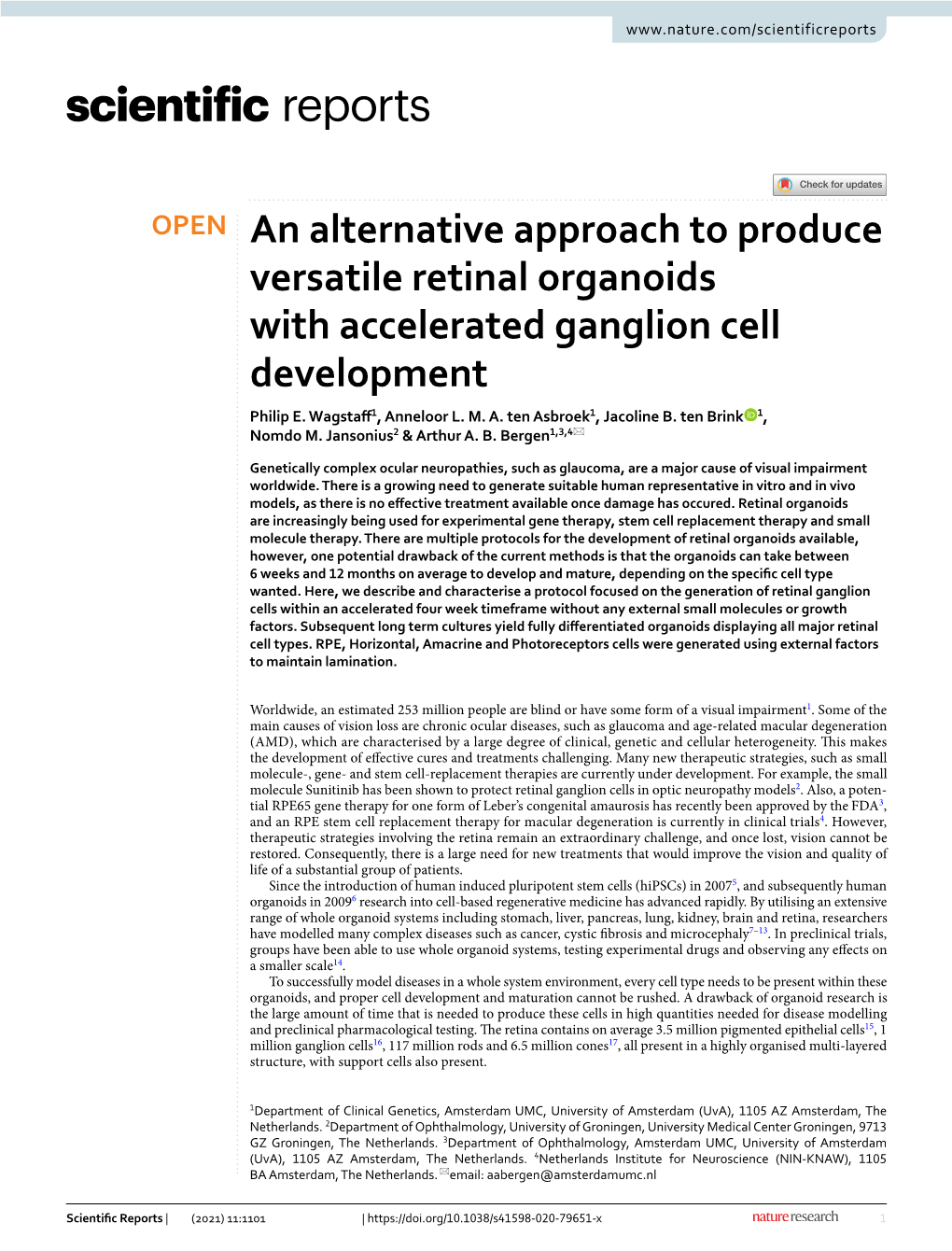 An Alternative Approach to Produce Versatile Retinal Organoids with Accelerated Ganglion Cell Development Philip E