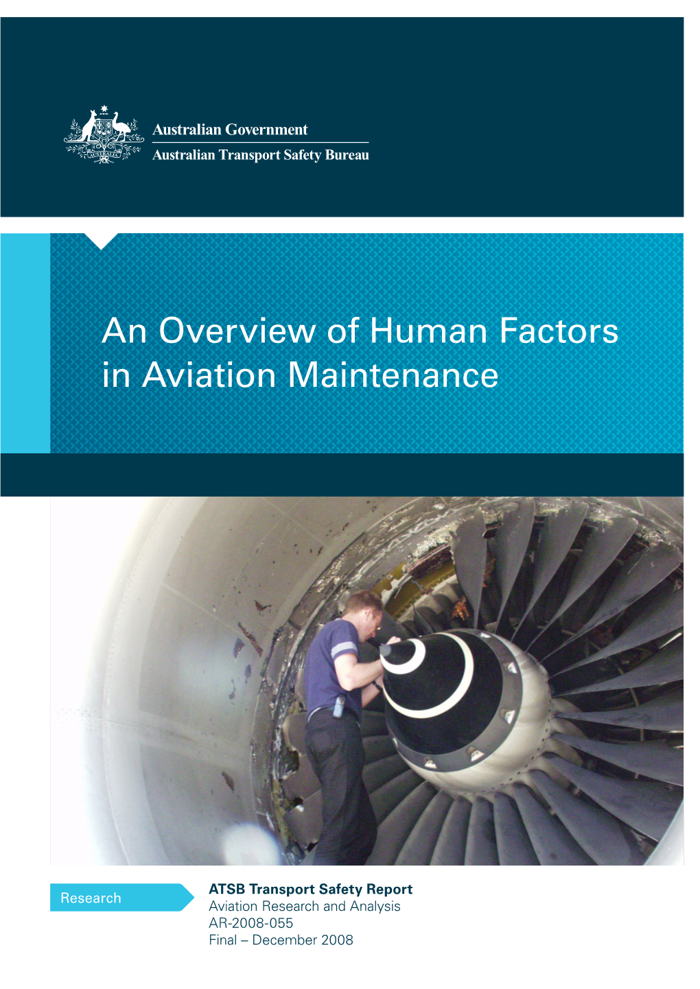 An Overview of Human Factors in Aviation Maintenance