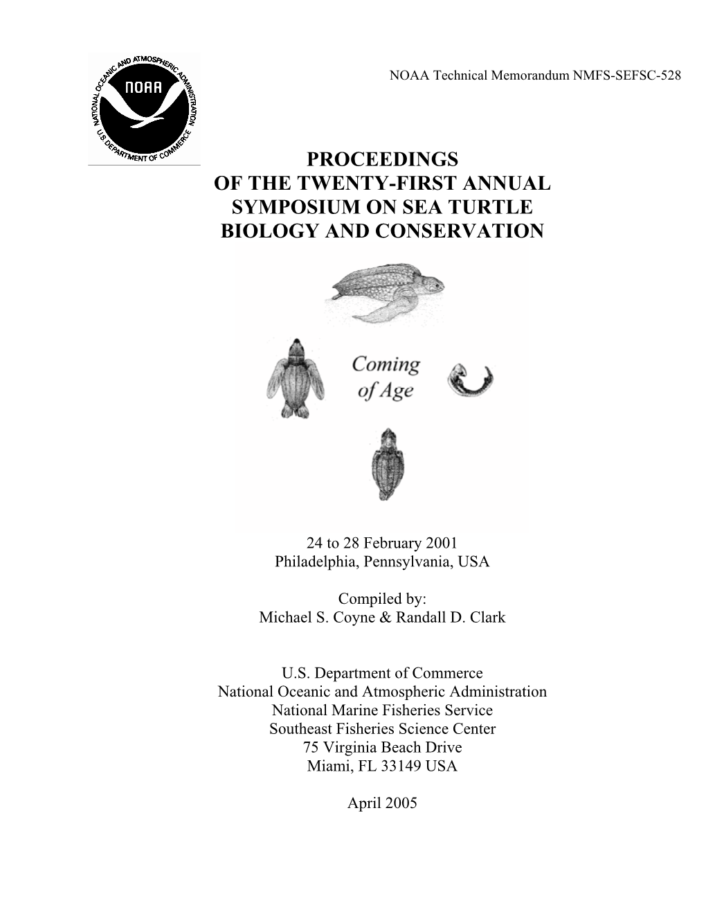 21St Annual Symposium on Sea Turtle Biology and Conservation, Philadelphia, Pennsylvania USA