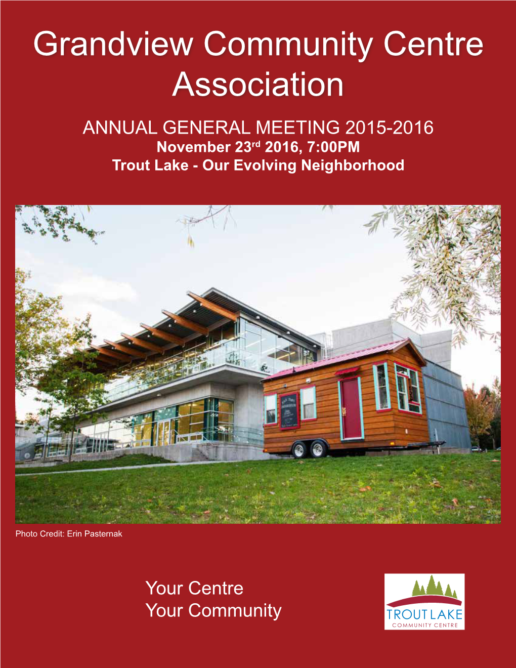 Grandview Community Centre Association 2016 Annual Report