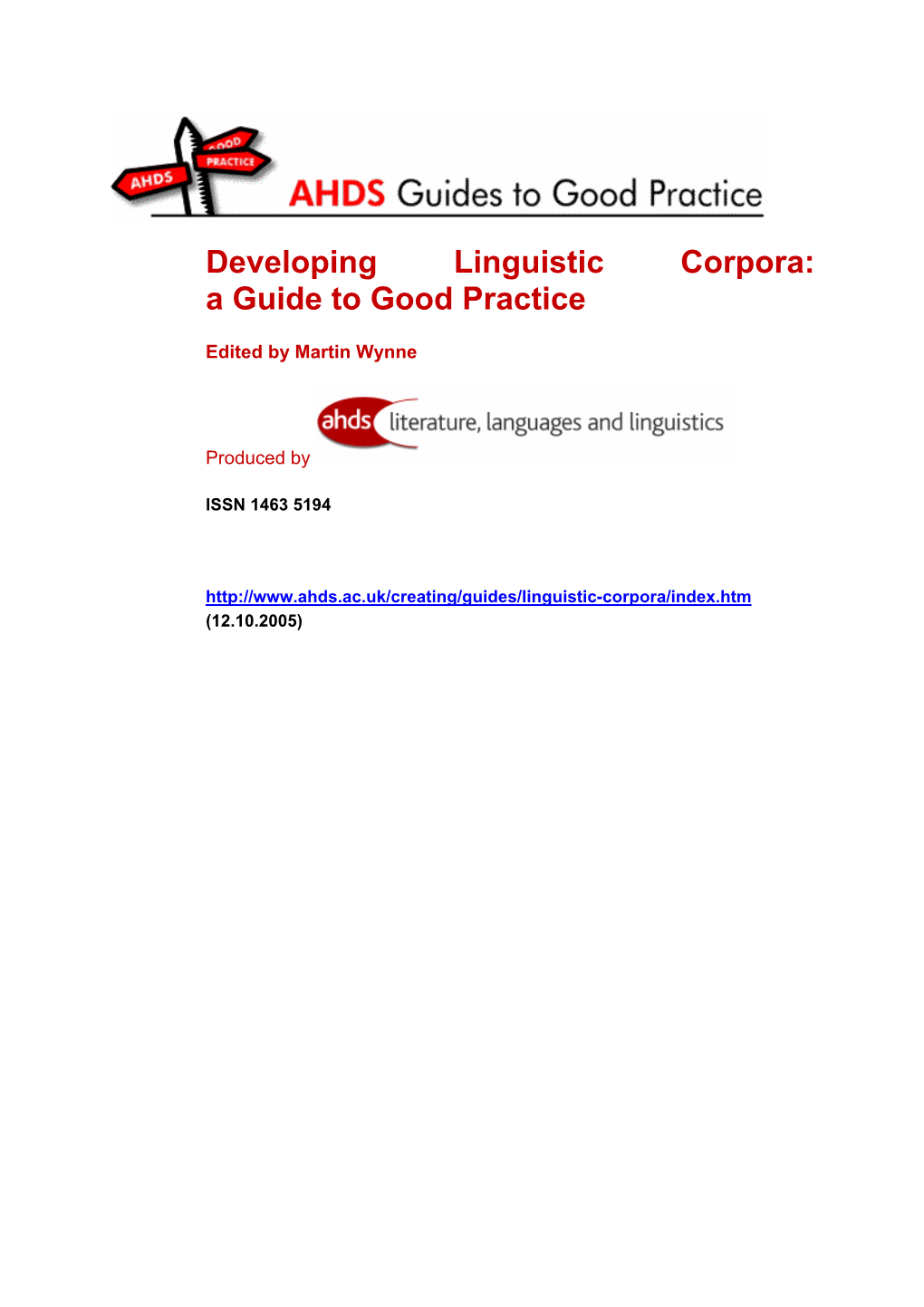Developing Linguistic Corpora: a Guide to Good Practice