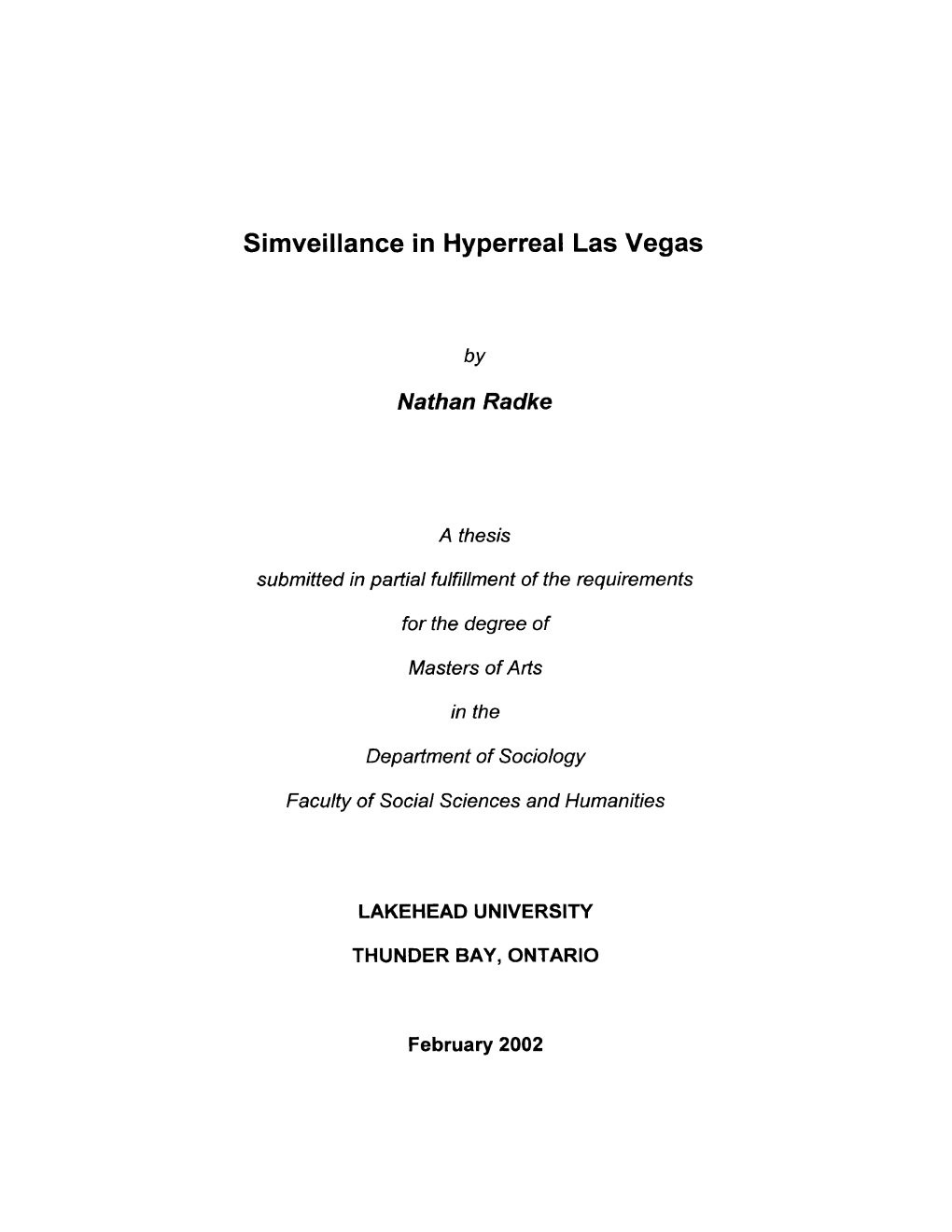 Simveillance in Hyperreal Las Vegas