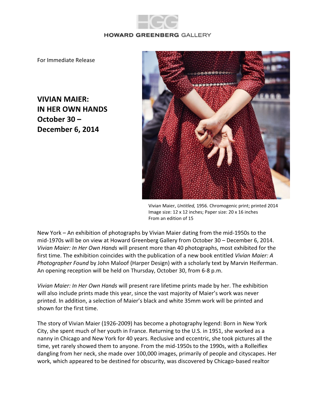 VIVIAN MAIER: in HER OWN HANDS October 30 – December 6, 2014