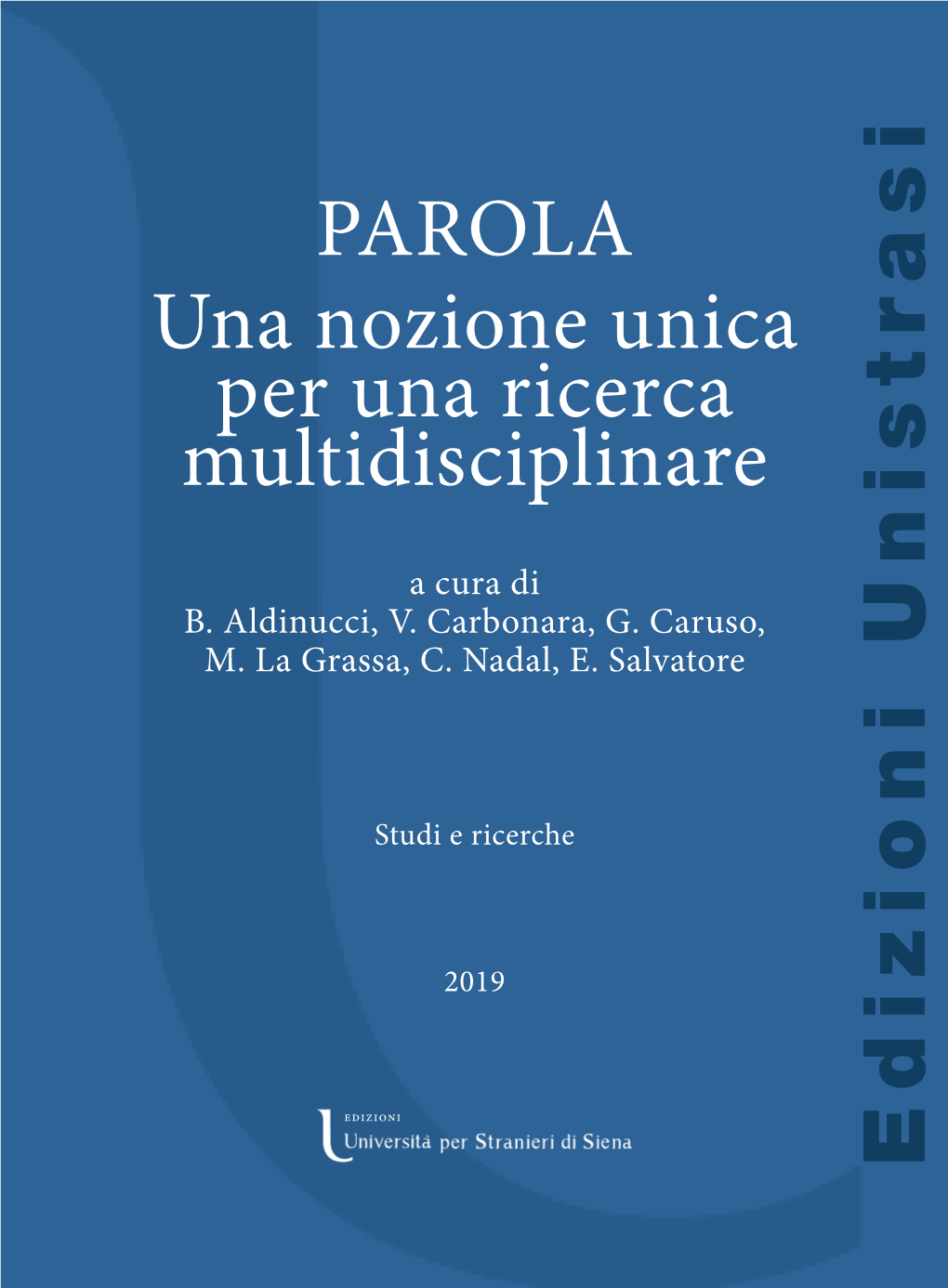 PAROLA Una Nozione Unica Per Una Ricerca Multidisciplinare