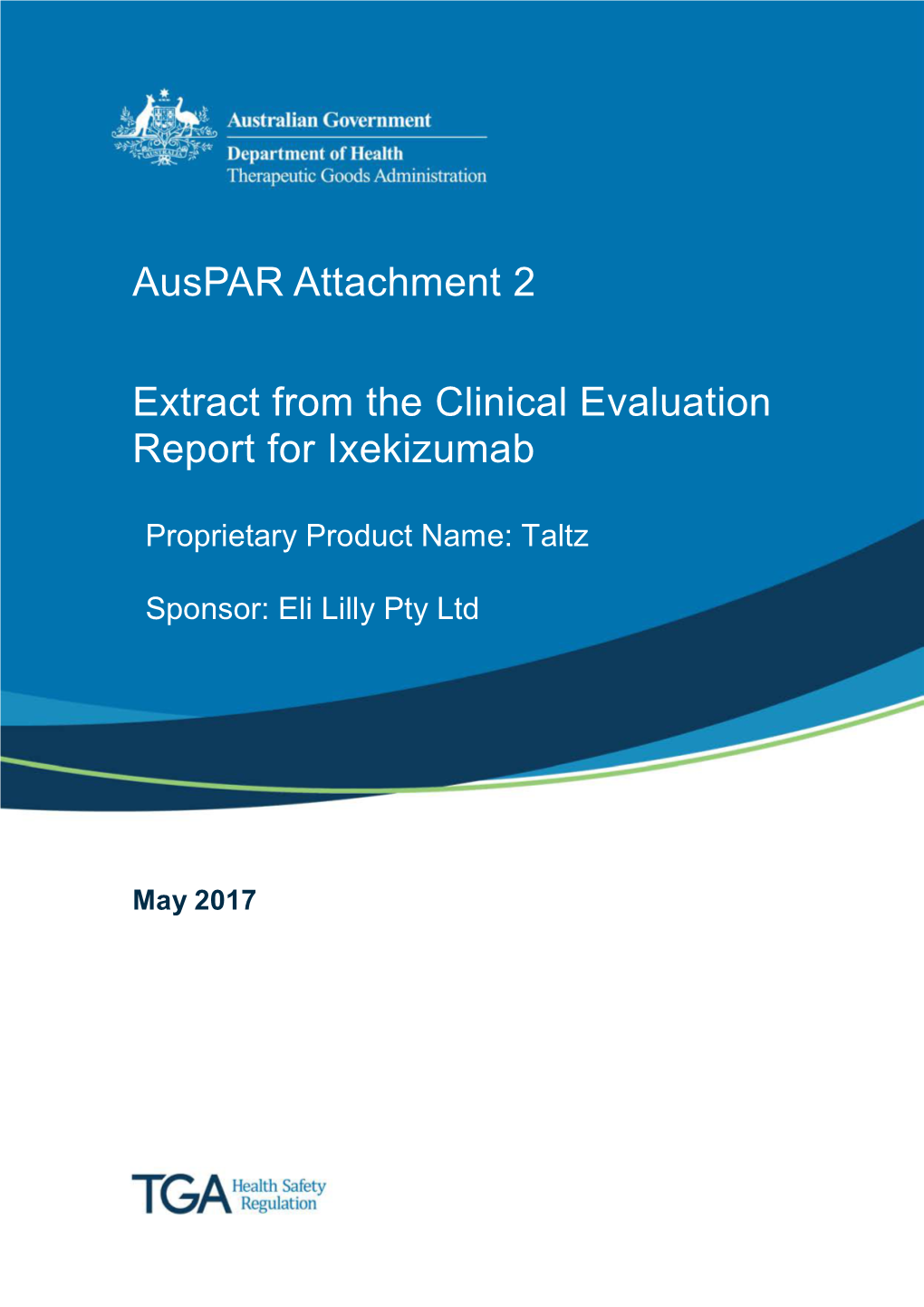 Auspar Attachment 2: Extract from the Clinical Evaluation Report For