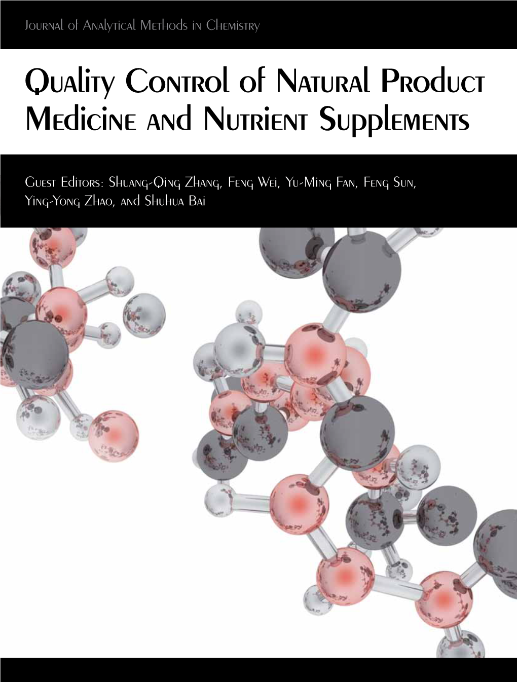 Quality Control of Natural Product Medicine and Nutrient Supplements