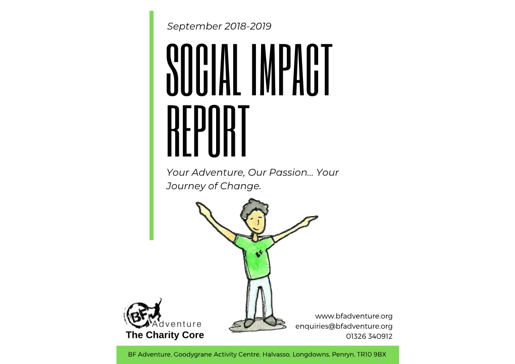 SOCIAL IMPACT REPORT Your Adventure, Our Passion