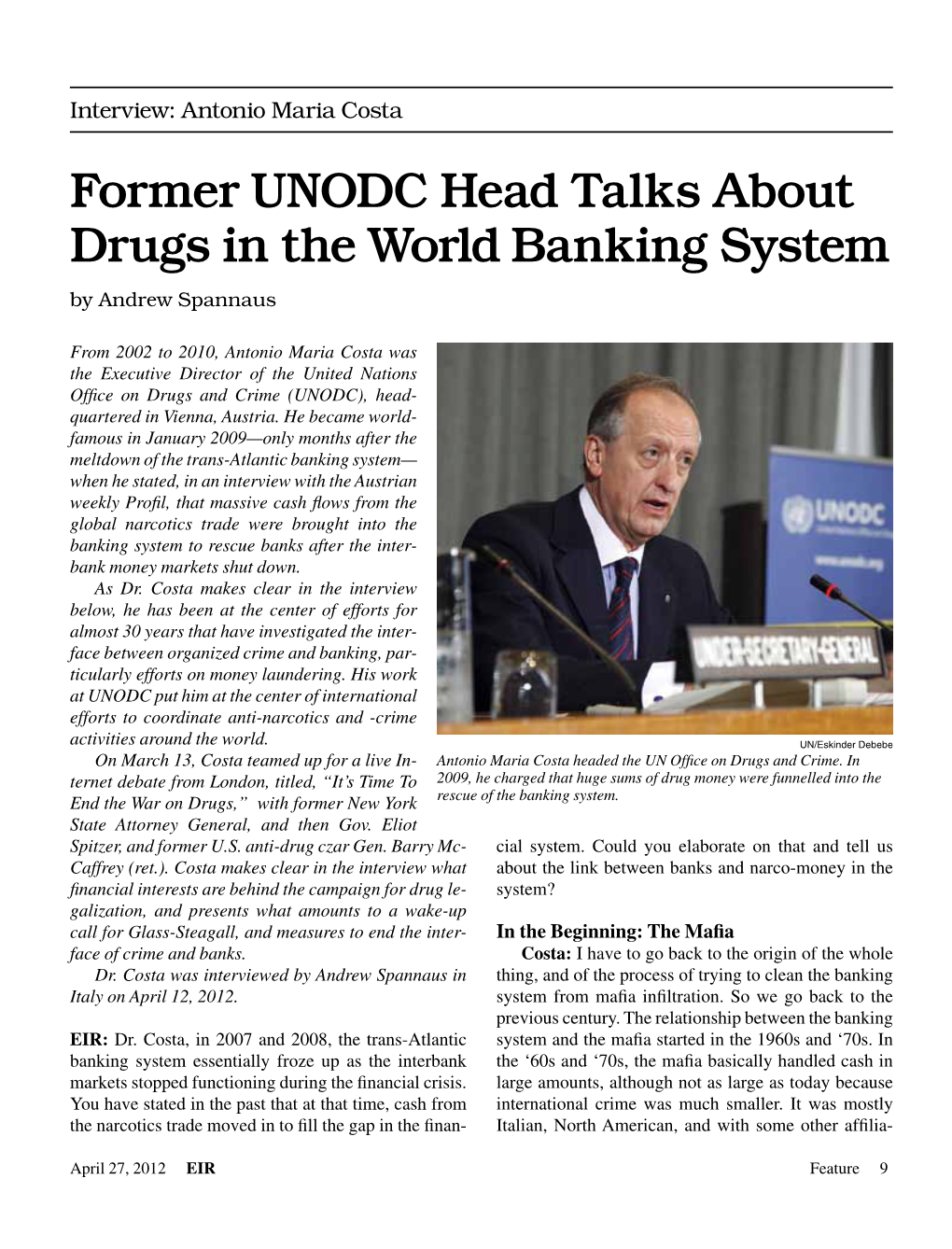 Former UNODC Head Talks About Drugs in the World Banking System by Andrew Spannaus