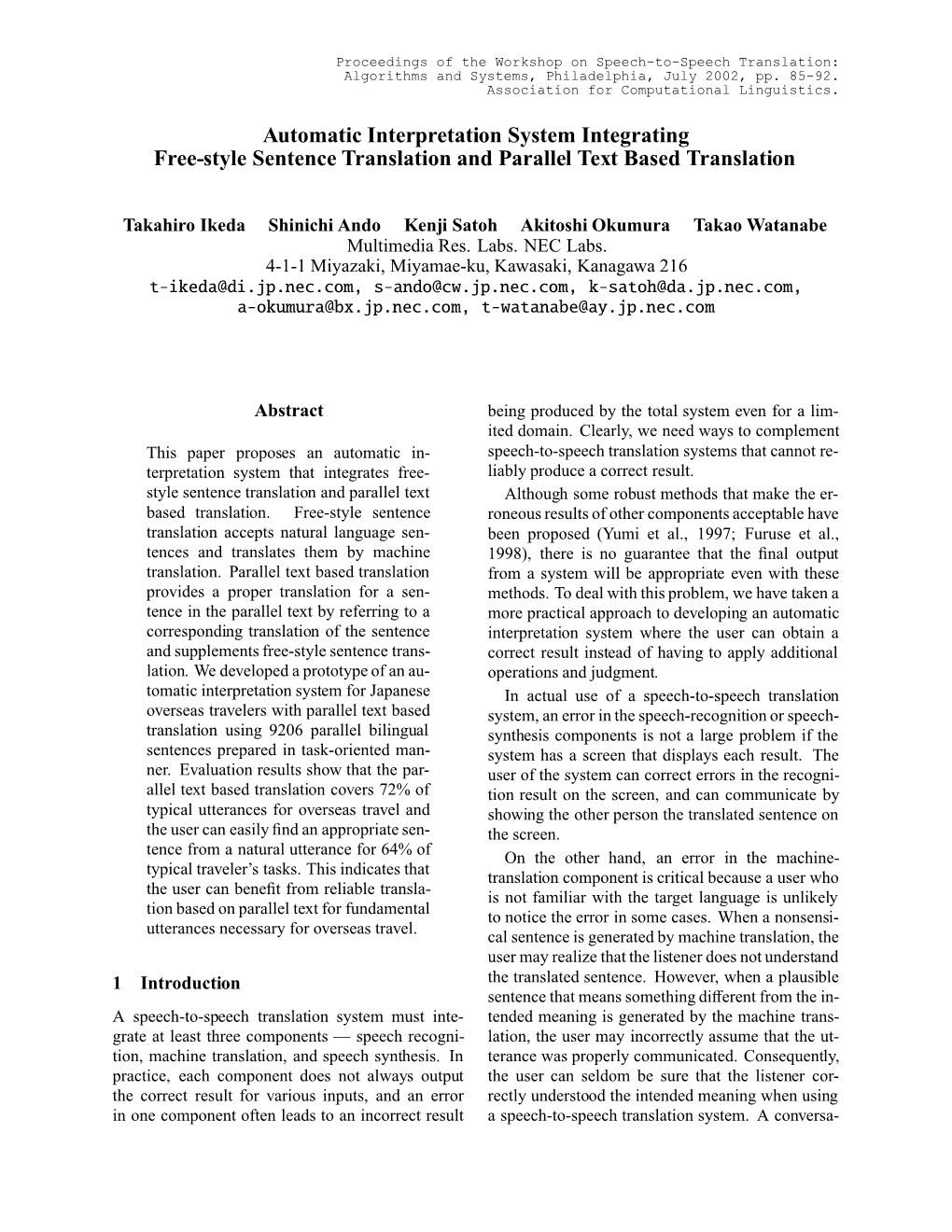 Automatic Interpretation System Integrating Free-Style Sentence Translation and Parallel Text Based Translation