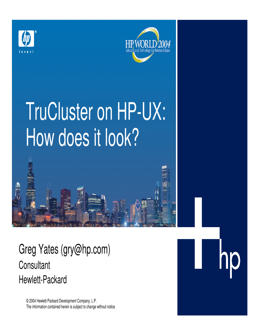 Trucluster on HP-UX: How Does It Look?