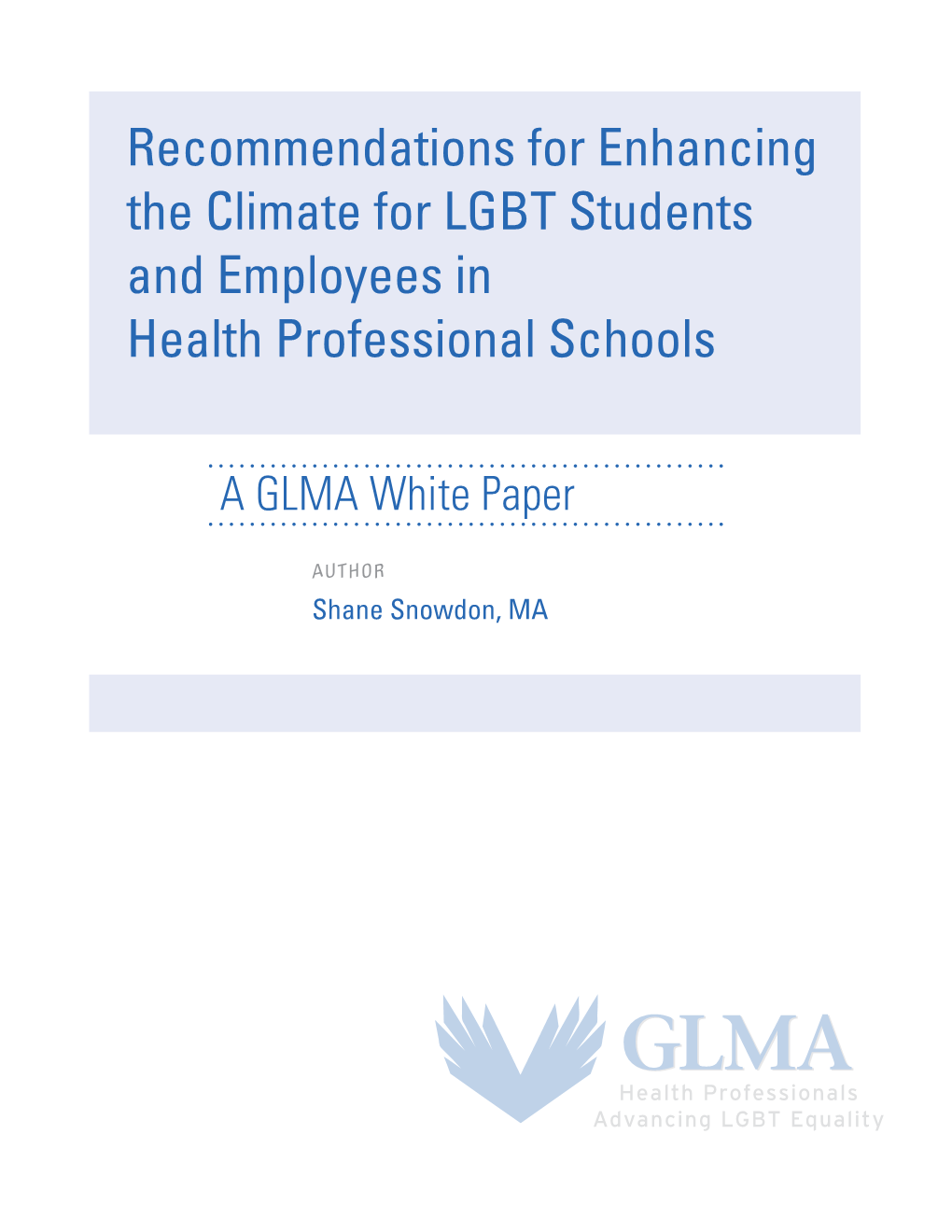Recommendations for Enhancing the Climate for LGBT Students and Employees in Health Professional Schools