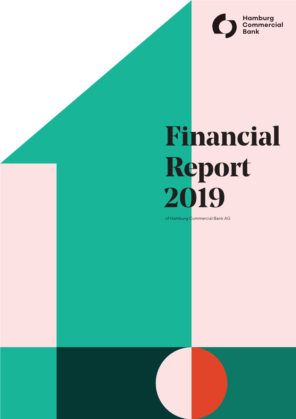 Financial Report 2019 of Hamburg Commercial Bank AG Contents