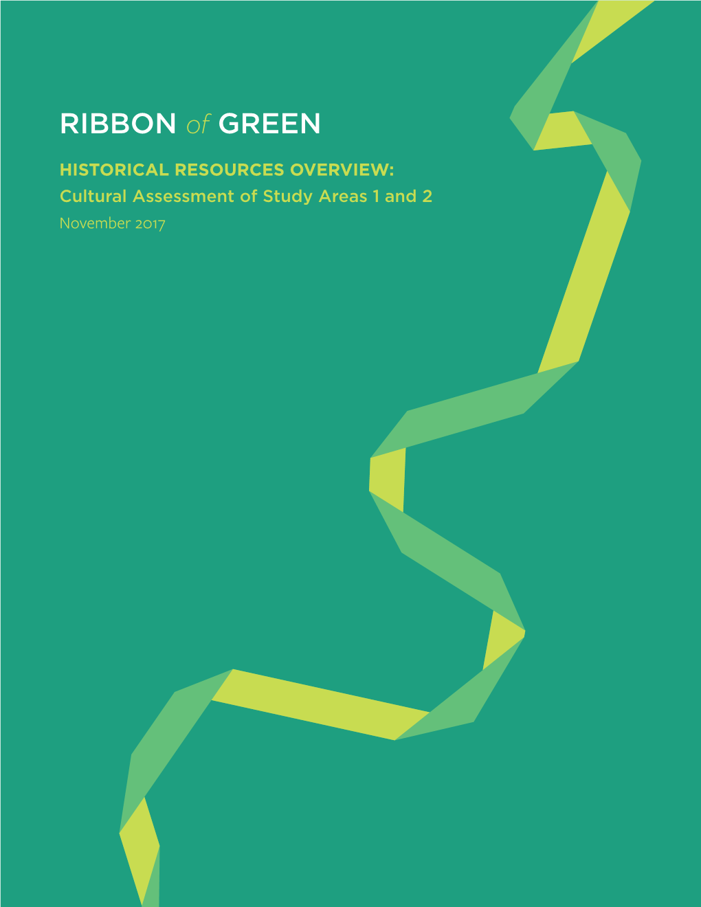 Ribbon of Green Historical Resources Overview