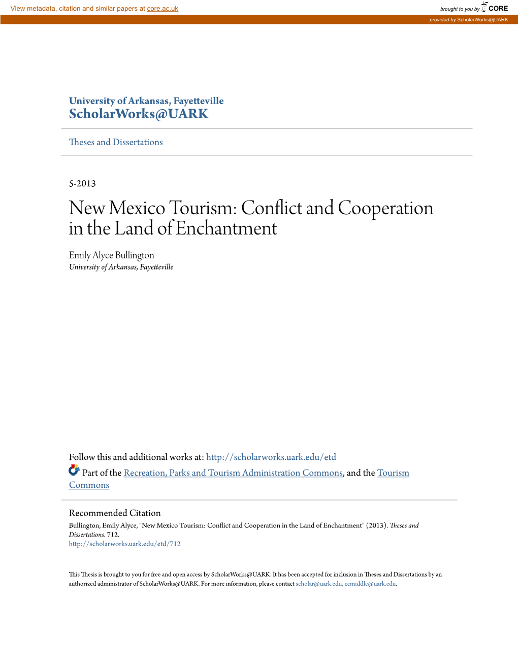 New Mexico Tourism: Conflict and Cooperation in the Land of Enchantment Emily Alyce Bullington University of Arkansas, Fayetteville