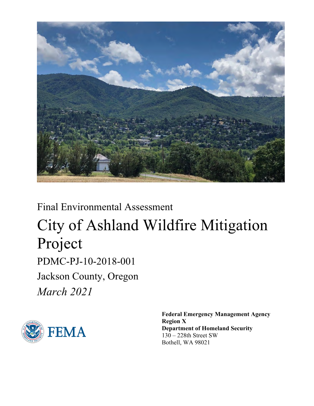 City of Ashland Wildfire Mitigation Project PDMC-PJ-10-2018-001 Jackson County, Oregon March 2021