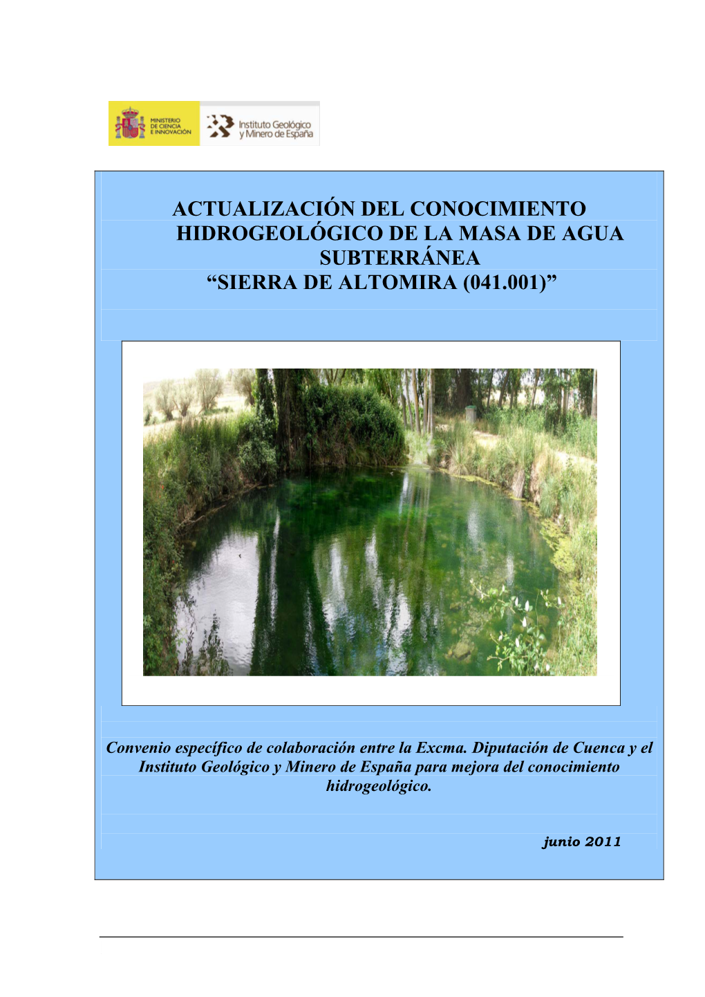 Actualización Del Conocimiento Hidrogeológico De La Masa De Agua Subterránea “Sierra De Altomira (041.001)”