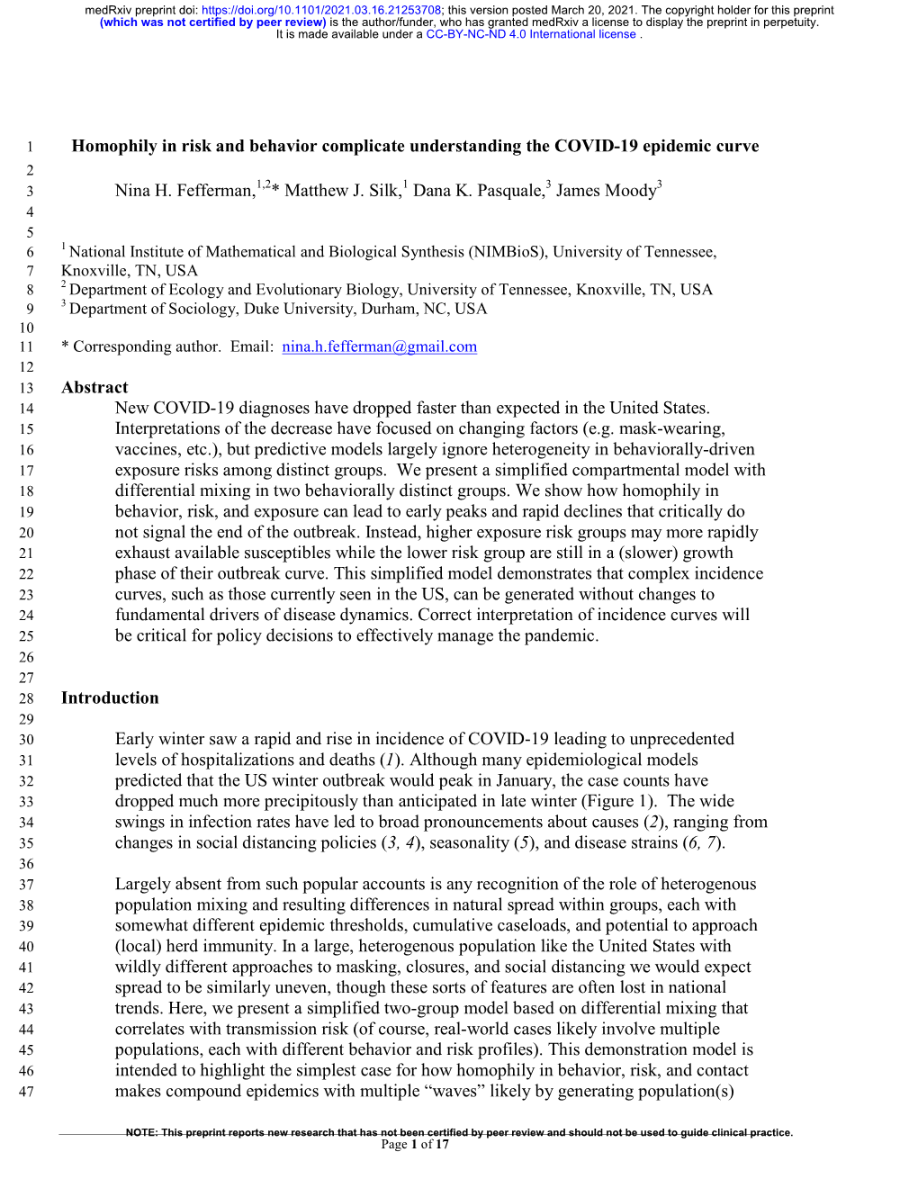 Homophily in Risk and Behavior Complicate Understanding the COVID-19 Epidemic Curve 2 3 Nina H