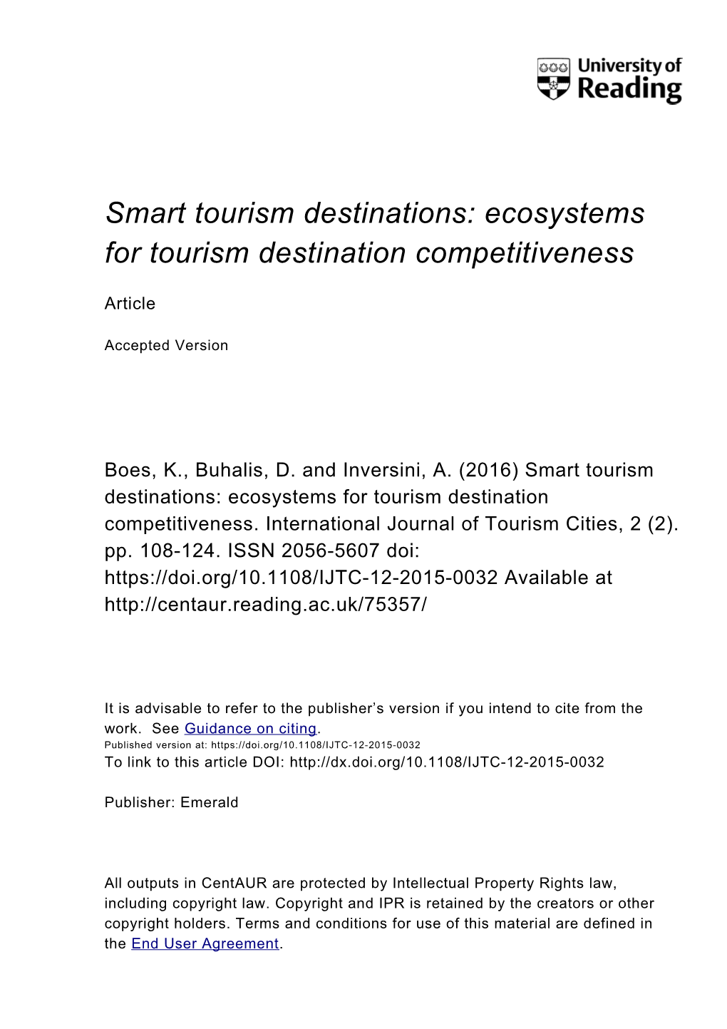 Smart Tourism Destinations: Ecosystems for Tourism Destination Competitiveness