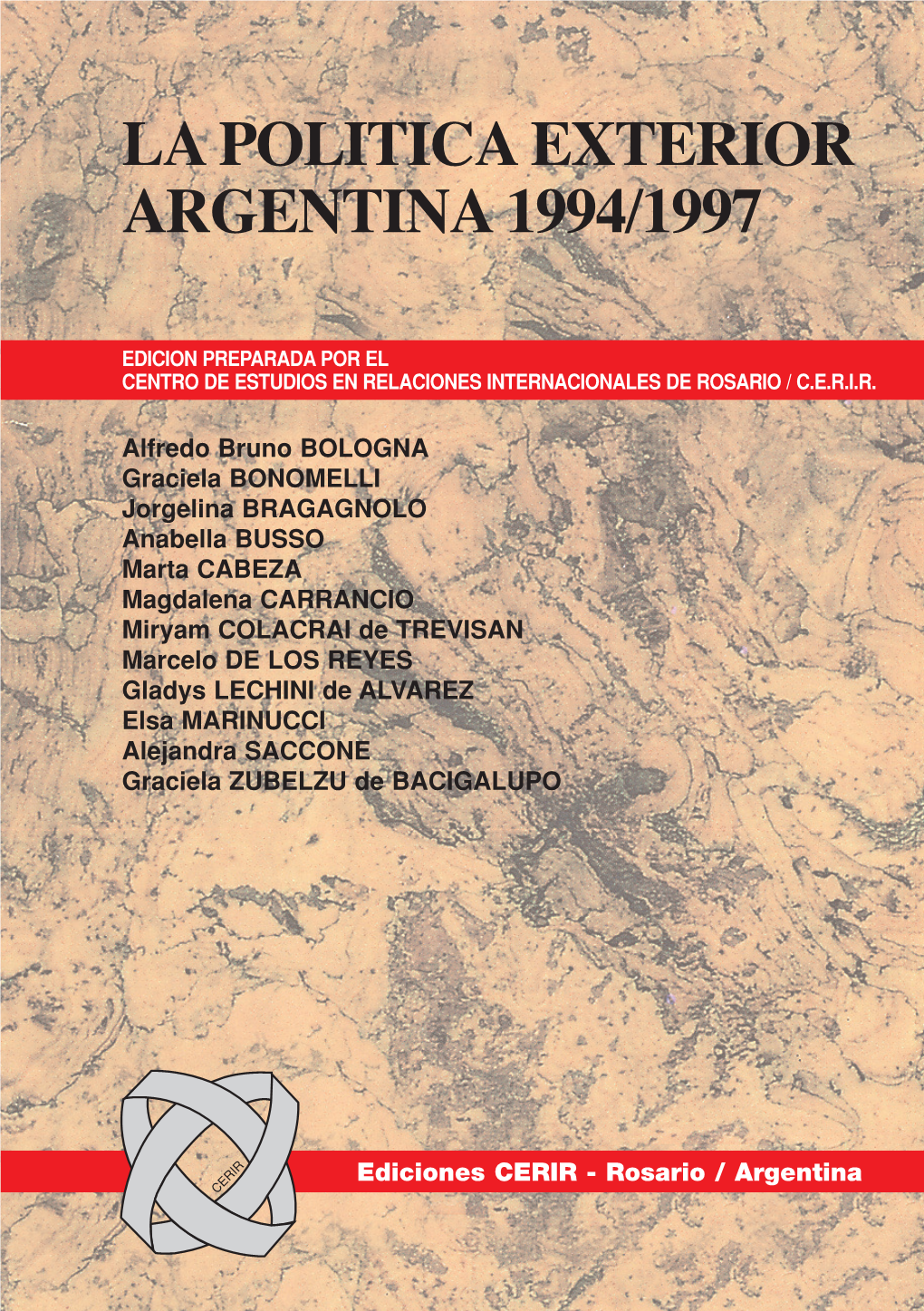 La Politica Exterior Argentina 1994/1997