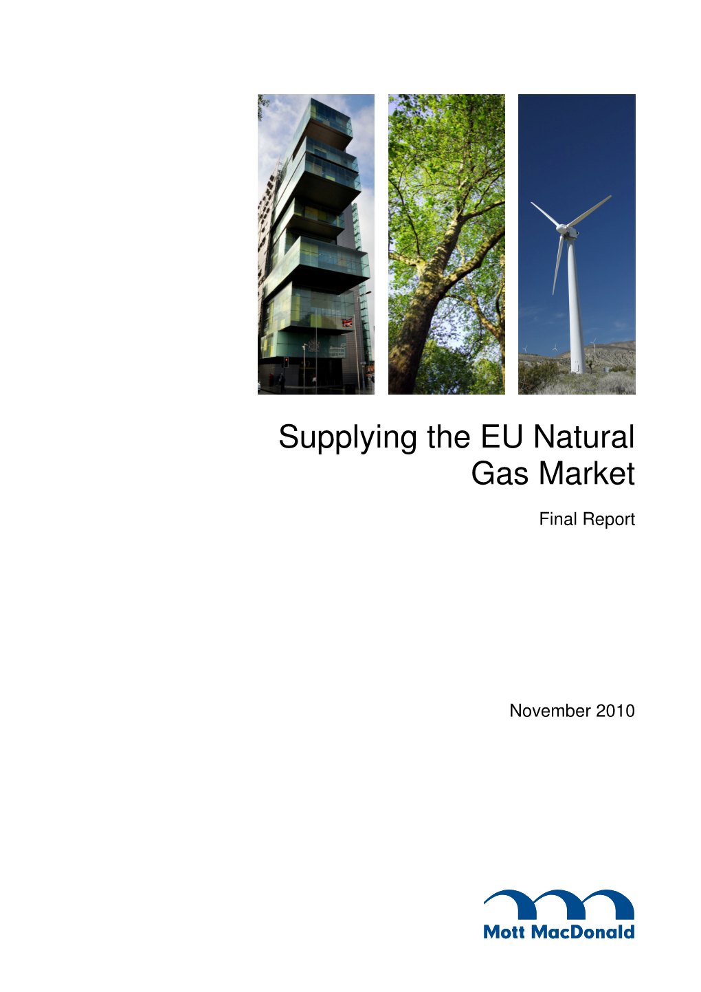 Supplying the EU Natural Gas Market