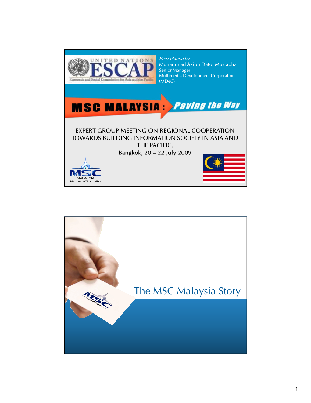 The MSC Malaysia Story
