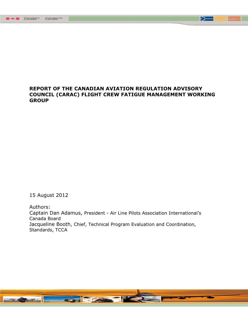 Flight Crew Fatigue Management Working Group Report - August 15Th, 2012