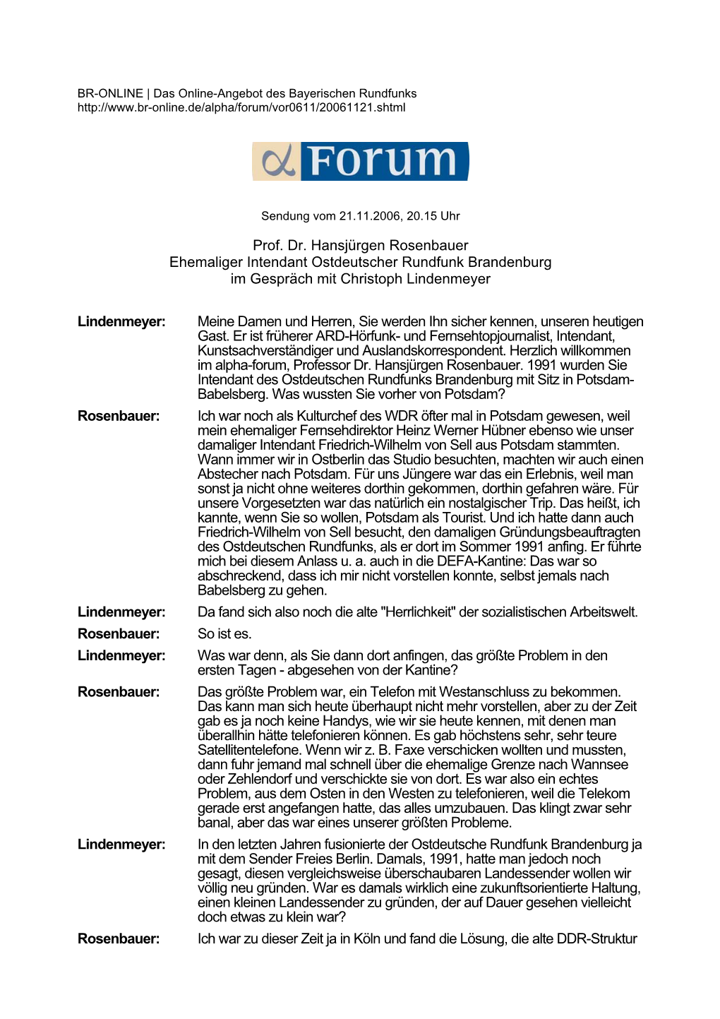 Prof. Dr. Hansjürgen Rosenbauer Ehemaliger Intendant Ostdeutscher Rundfunk Brandenburg Im Gespräch Mit Christoph Lindenmeyer