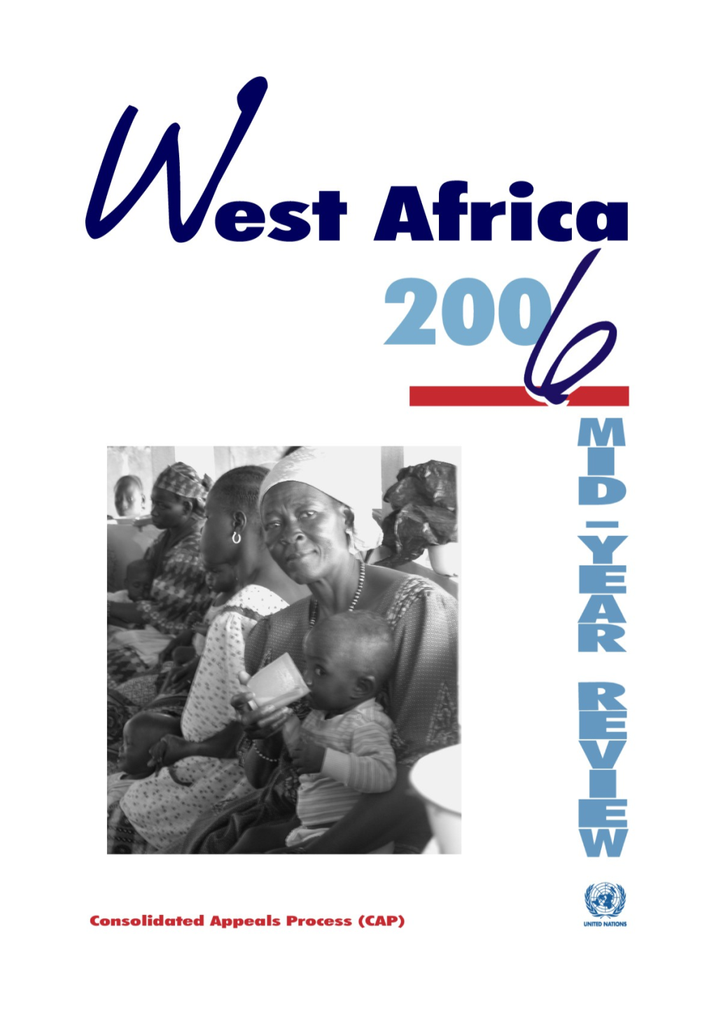 Mid-Year Review Of The Consolidated Appeal For West Africa 2006 (Word)