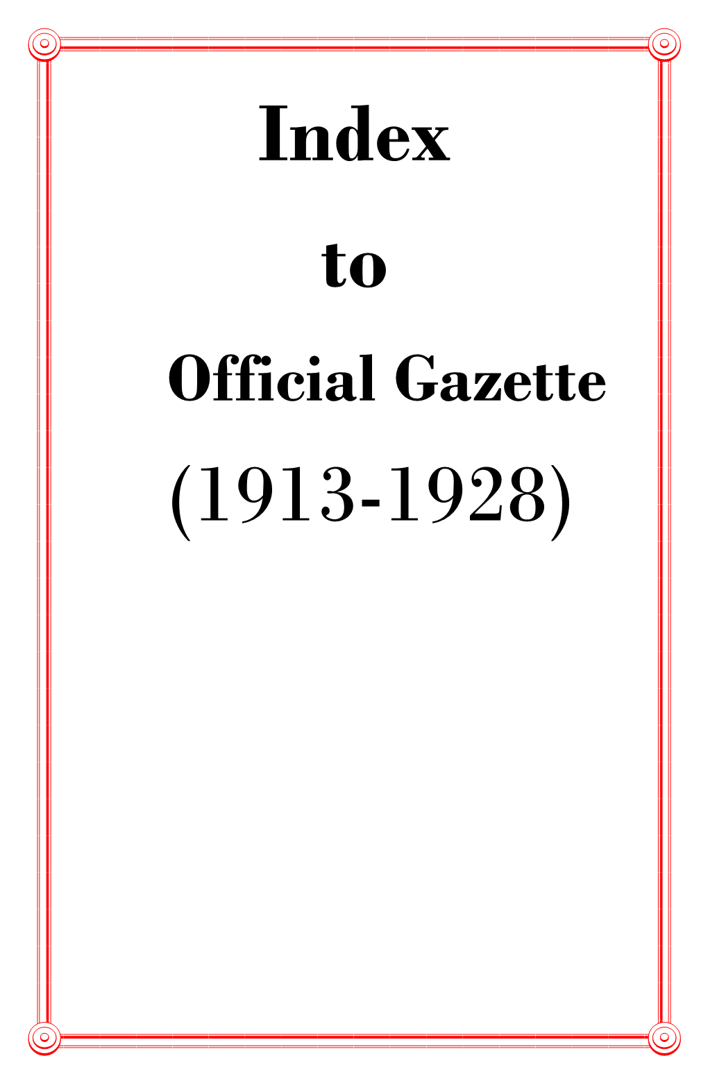 Official Gazette (1913-1928)