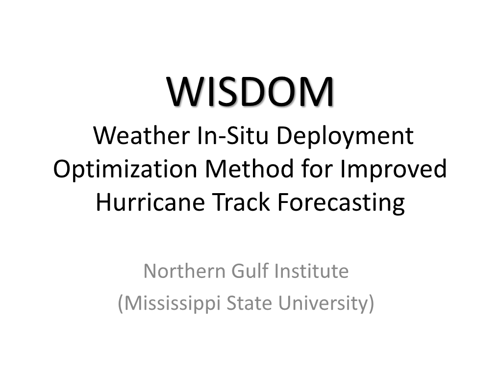 WISDOM Weather In-Situ Deployment Optimization Method for Improved Hurricane Track Forecasting