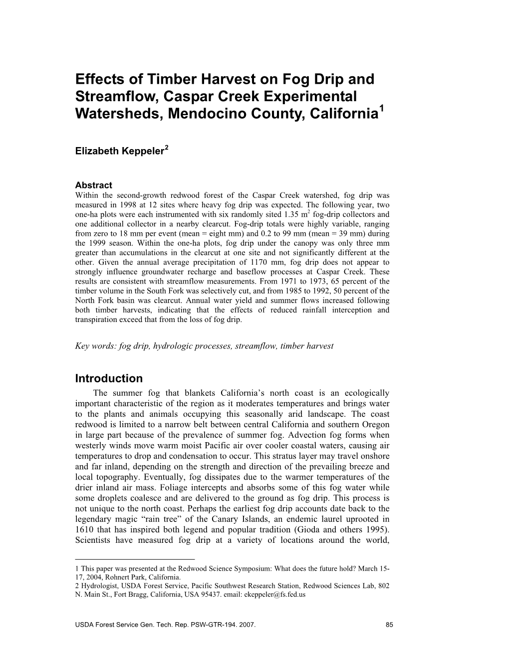 Effects of Timber Harvest on Fog Drip and Streamflow, Caspar Creek Experimental Watersheds, Mendocino County, California1