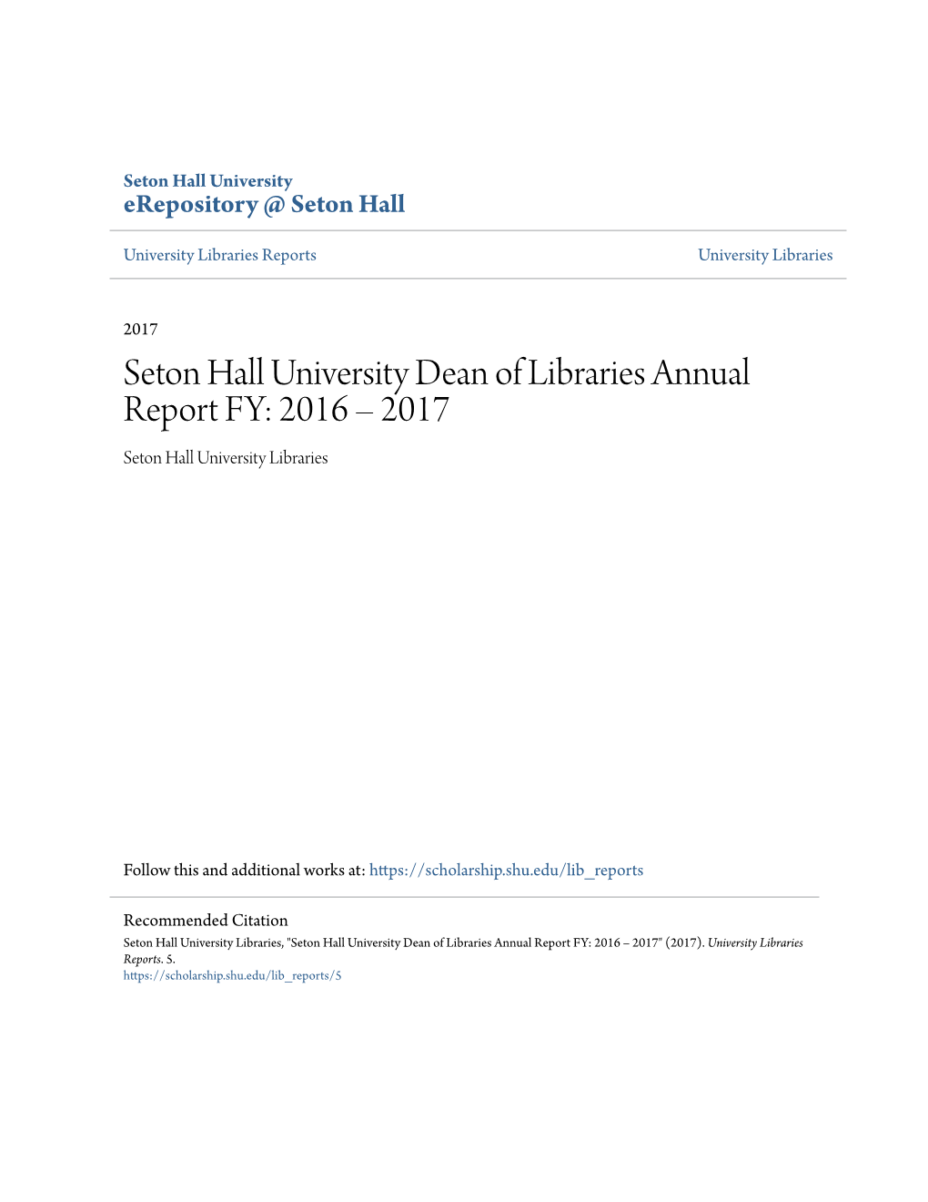 Seton Hall University Dean of Libraries Annual Report FY: 2016 Â