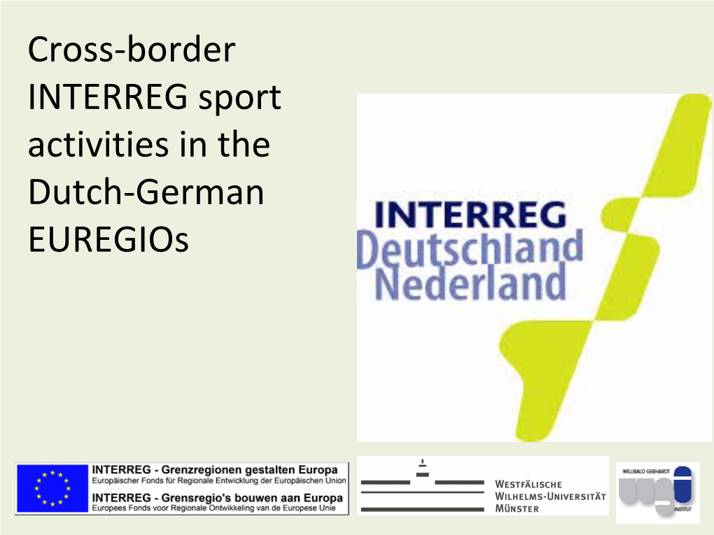 Cross-Border INTERREG Sport Activities in the Dutch-German Euregios Contents