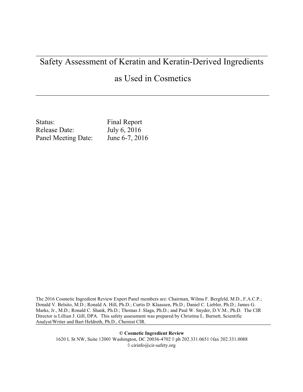 Safety Assessment of Keratin and Keratin-Derived Ingredients As Used in Cosmetics