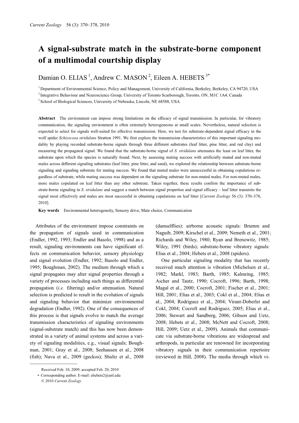 A Signal-Substrate Match in the Substrate-Borne Component of a Multimodal Courtship Display