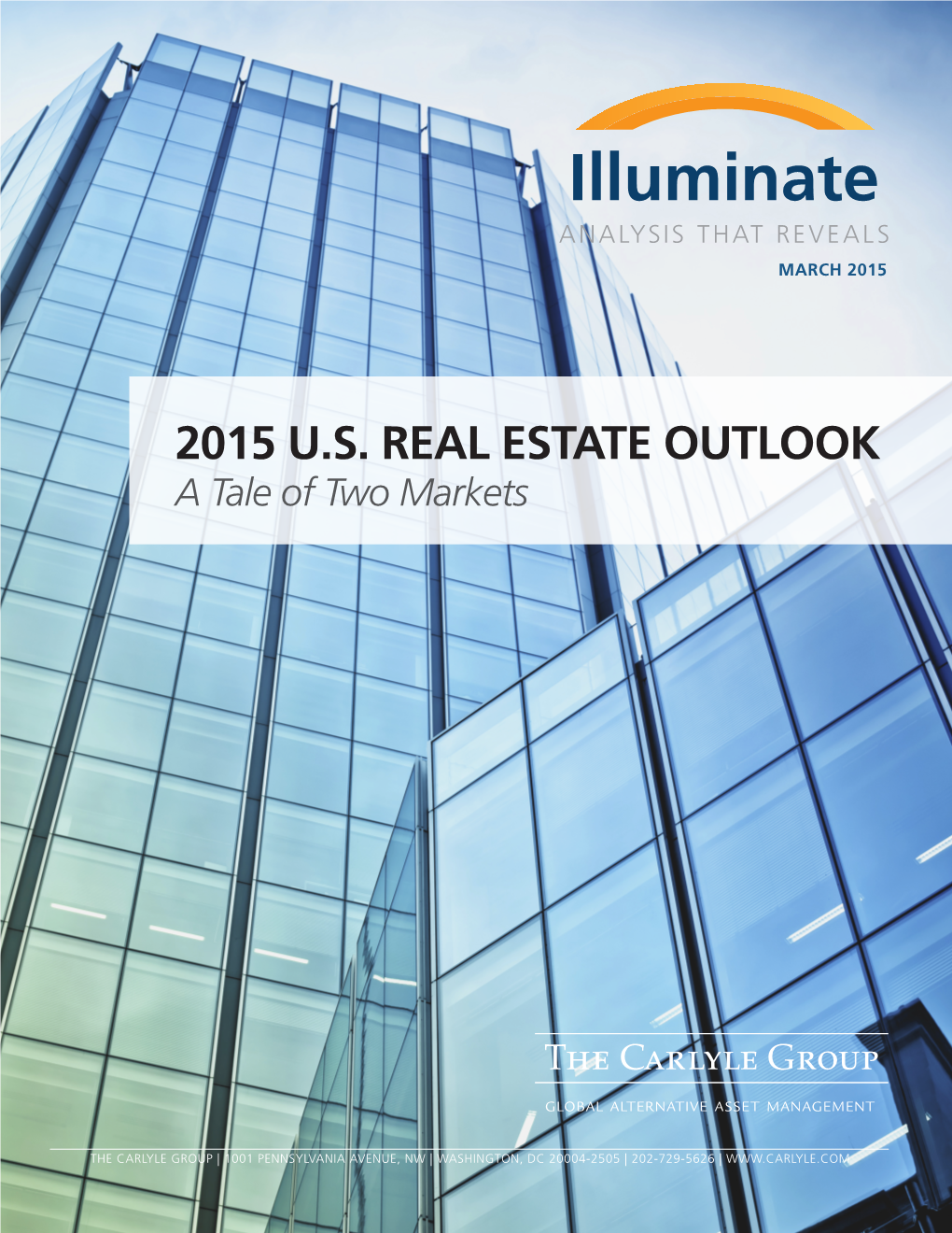 2015 U.S. REAL ESTATE OUTLOOK a Tale of Two Markets