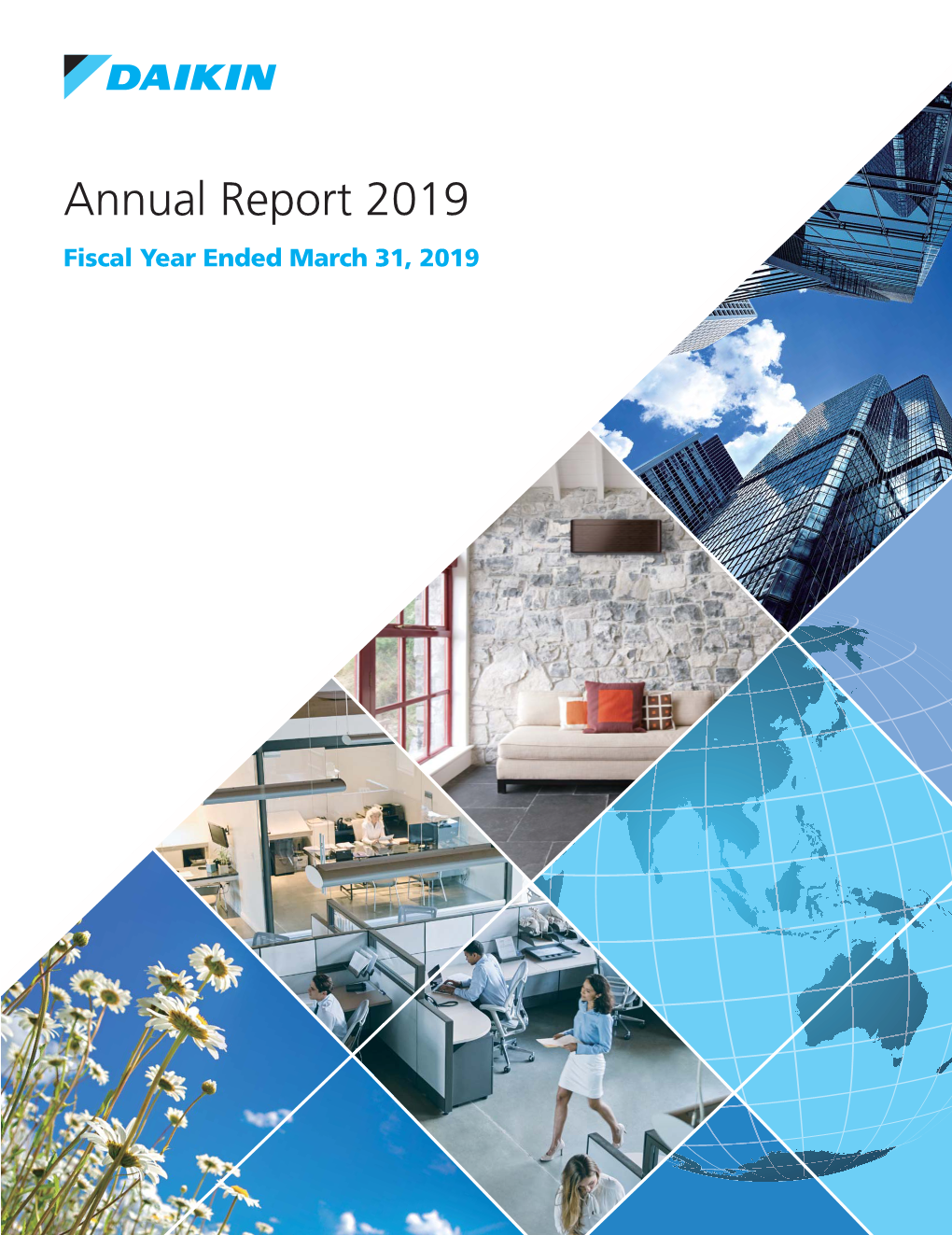 Annual Report 2019 Fiscal Year Ended March 31, 2019 IINTRODUCTIONNTRODUCTION