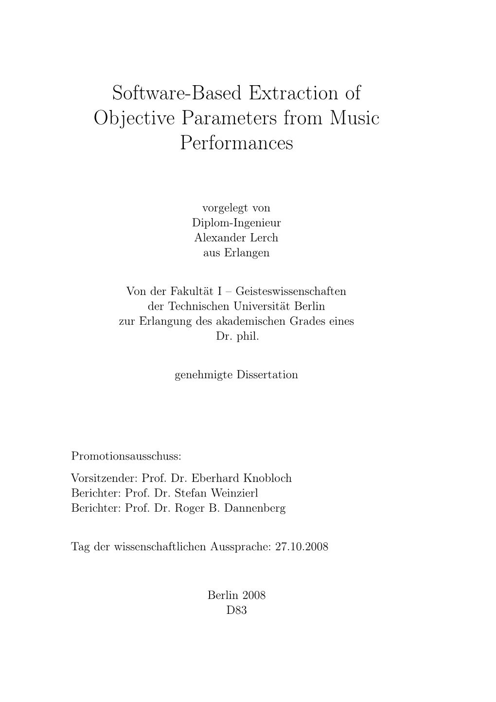 Software-Based Extraction of Objective Parameters from Music Performances