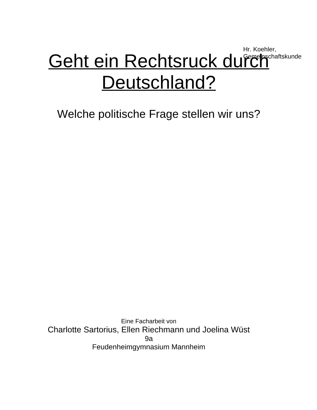 Geht Ein Rechtsruck Durch Deutschland?