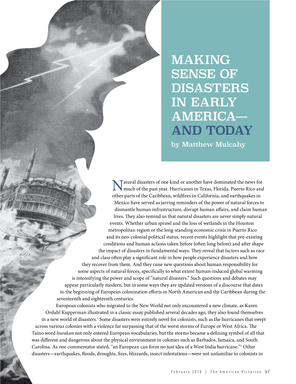 MAKING SENSE of DISASTERS in EARLY AMERICA— and TODAY by Matthew Mulcahy