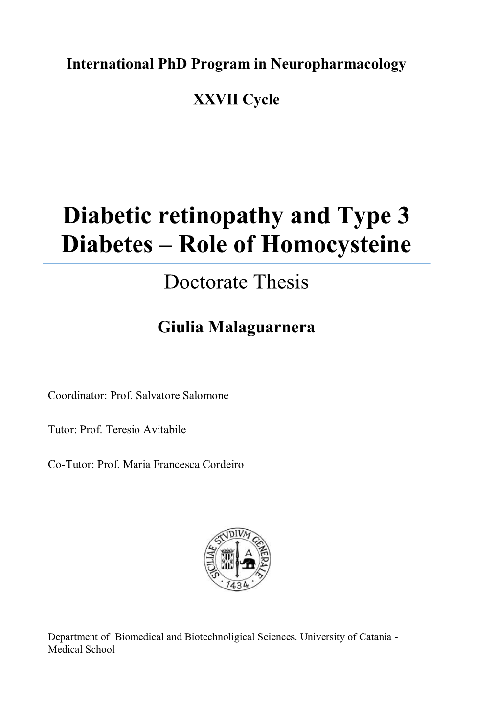 Diabetic Retinopathy and Type 3 Diabetes – Role of Homocysteine Doctorate Thesis