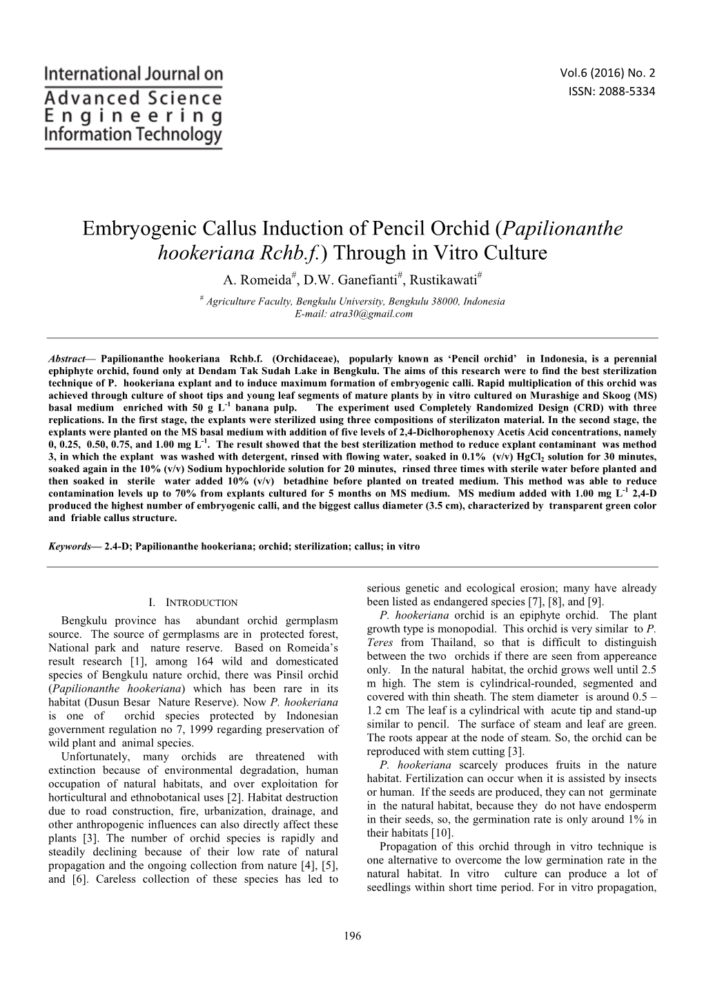 Embryogenic Callus Induction of Pencil Orchid (Papilionanthe Hookeriana Rchb.F.) Through in Vitro Culture A
