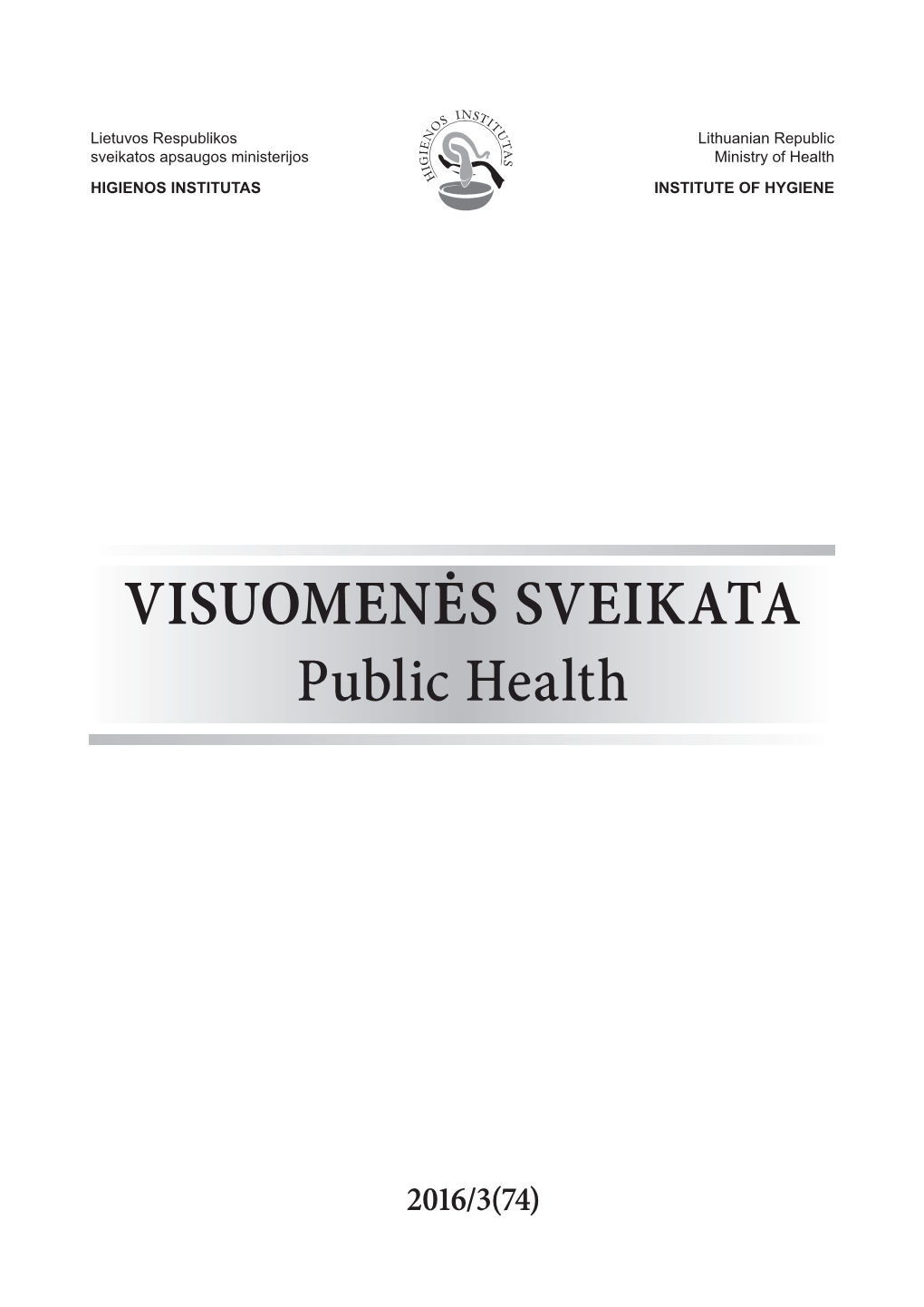 VISUOMENĖS SVEIKATA Public Health
