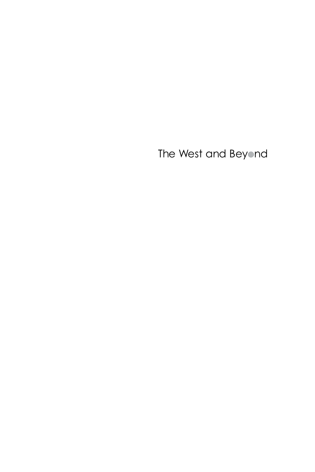 The West Unbound: Social and Cultural Studies Series Editors: Alvin Finkel and Sarah Carter