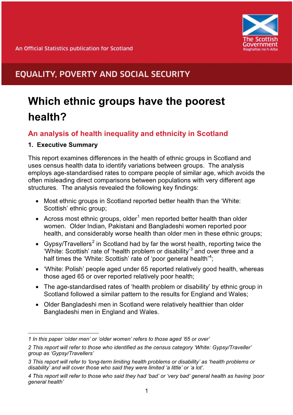 An Analysis of Health Inequality and Ethnicity in Scotland 1