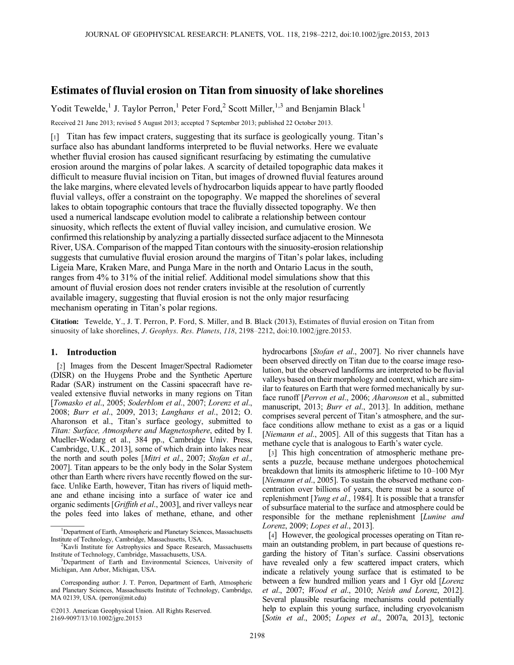 Estimates of Fluvial Erosion on Titan from Sinuosity of Lake Shorelines Yodit Tewelde,1 J